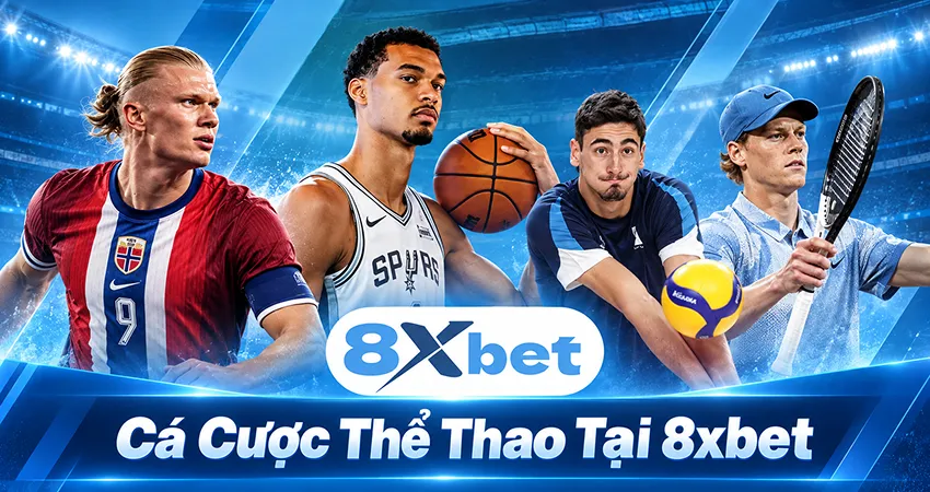 Cá Cược Thể Thao Tại 8xbet